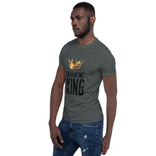 Load image into Gallery viewer, Quarantine King (Black Text)
