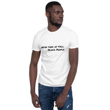 Load image into Gallery viewer, Tired. Unisex Tee