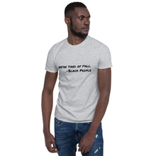 Load image into Gallery viewer, Tired. Unisex Tee