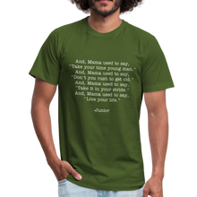 Load image into Gallery viewer, Mama Used to Say - olive