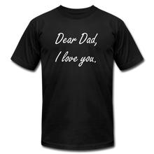 Load image into Gallery viewer, Dear Dad - I love you - black