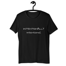 Load image into Gallery viewer, Intentional Unisex T-Shirt