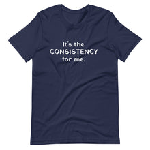 Load image into Gallery viewer, Consistency Unisex T-Shirt