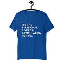 Load image into Gallery viewer, Emotional and Verbal Articulate Unisex T-Shirt