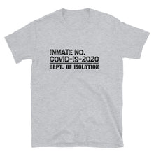 Load image into Gallery viewer, INMATE NO. COVID-19-2020 UNISEX tee by Tee Me ASAP
