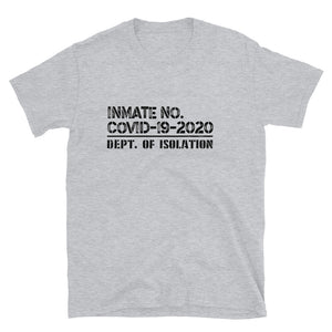 INMATE NO. COVID-19-2020 UNISEX tee by Tee Me ASAP