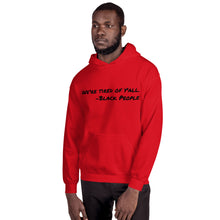Load image into Gallery viewer, Tired. Unisex Hoodie
