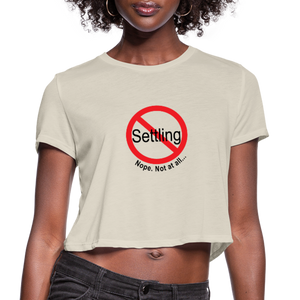 No Settling Cropped T-Shirt - dust