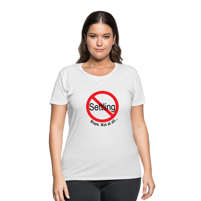 No Settling Curvy T-Shirt - white