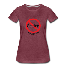 Load image into Gallery viewer, No Settling T-Shirt - heather burgundy
