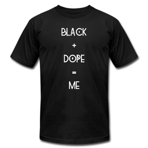 Black and Dope Unisex T-shirt - black