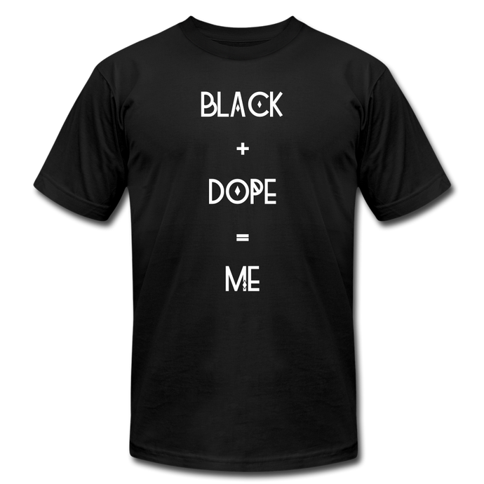 Black and Dope Unisex T-shirt - black