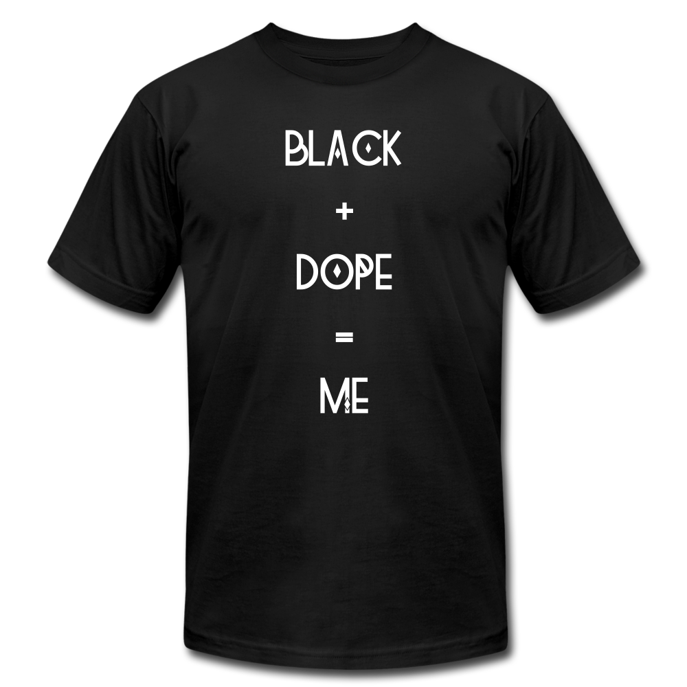 Black and Dope Unisex T-shirt - black