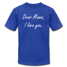 Load image into Gallery viewer, Dear Mama - I love you - royal blue
