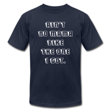 Load image into Gallery viewer, Ain&#39;t No Mama Unisex Tee - navy
