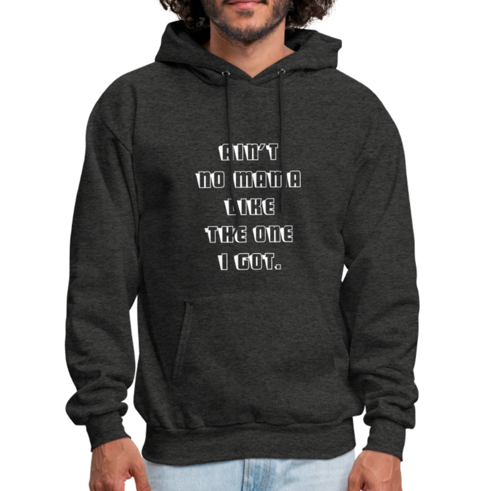 Ain't No Mama Hoodie - charcoal gray