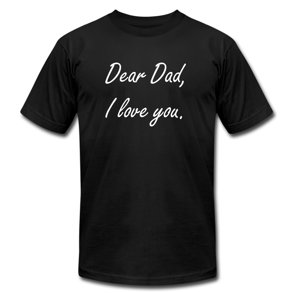 Dear Dad - I love you - black