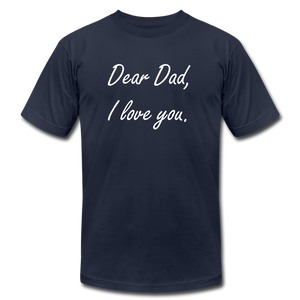 Dear Dad - I love you - navy