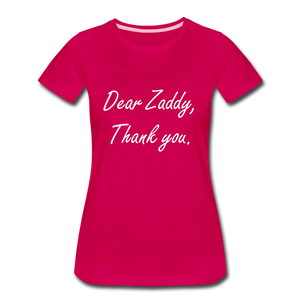 Thank You Zaddy - dark pink