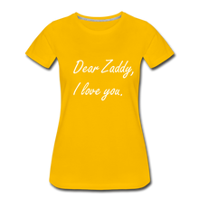 Load image into Gallery viewer, I Love You Zaddy - sun yellow

