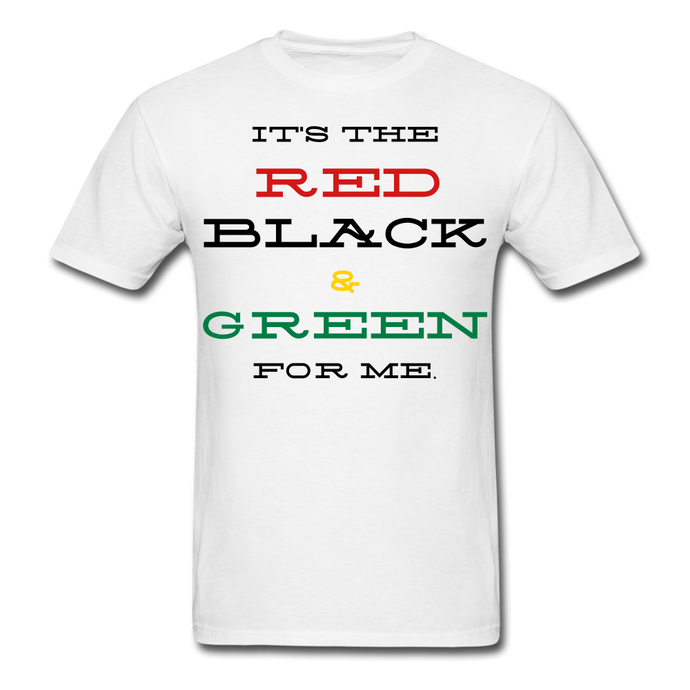 Red Black & Green for ME Unisex T-Shirt - white