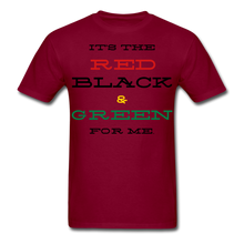 Load image into Gallery viewer, Red Black &amp; Green for ME Unisex T-Shirt - burgundy
