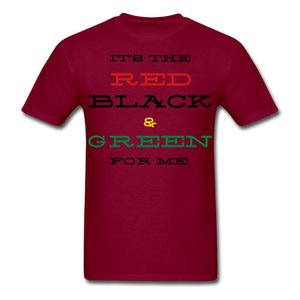 Red Black & Green for ME Unisex T-Shirt - burgundy