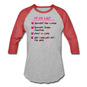 To Do Breast Cancer Awareness - Baseball Tee - heather gray/red