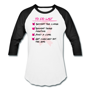 To Do Breast Cancer Awareness - Baseball Tee - white/black