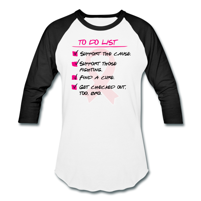 To Do Breast Cancer Awareness - Baseball Tee - white/black