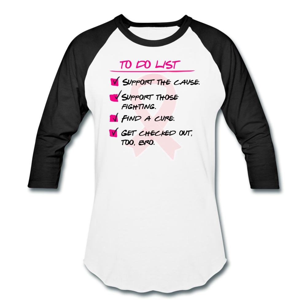 To Do Breast Cancer Awareness - Baseball Tee - white/black