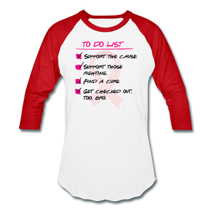 To Do Breast Cancer Awareness - Baseball Tee - white/red