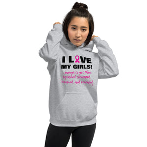 I LOVE My Girls - Unisex Hoodie