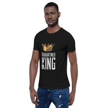 Load image into Gallery viewer, Quarantined King (Grammar Police Edition) - White Text
