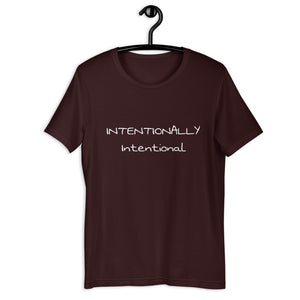 Intentional Unisex T-Shirt