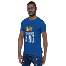 Load image into Gallery viewer, Quarantined King (Grammar Police Edition) - White Text
